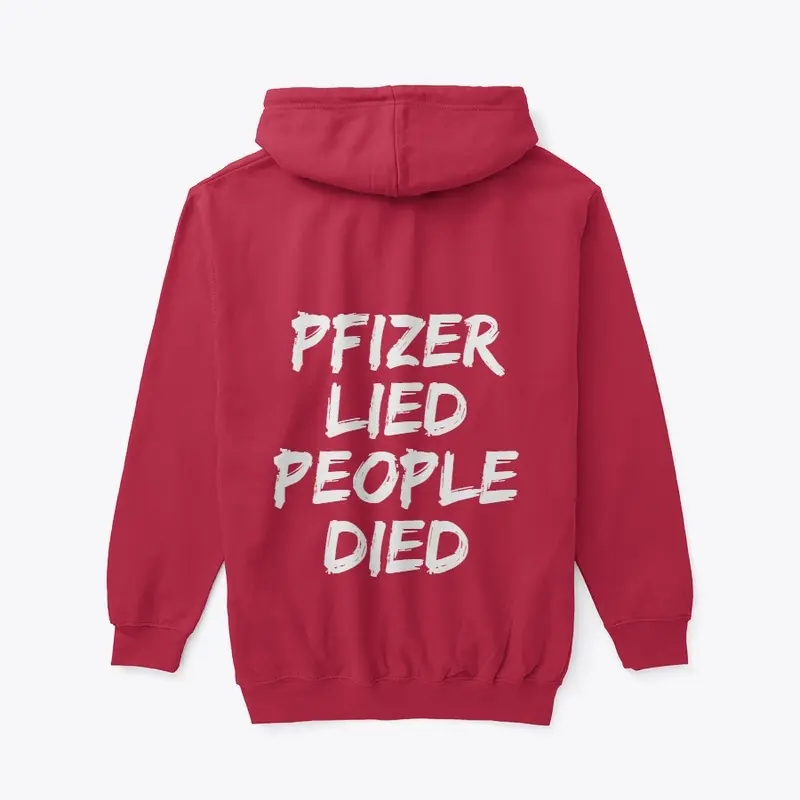 Pfizer Lied People Died Collection