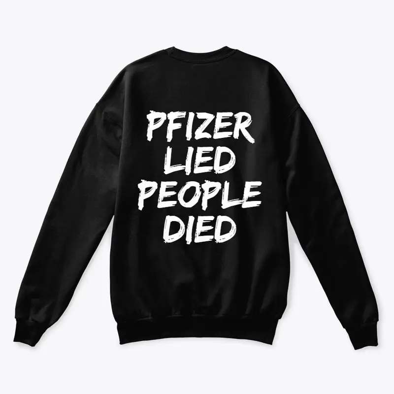 Pfizer Lied People Died Collection