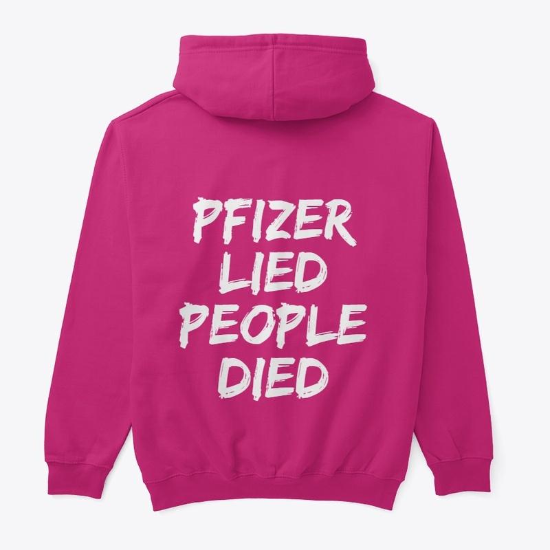 Pfizer Lied People Died Collection