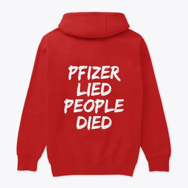 Pfizer Lied People Died Collection